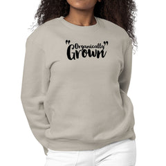 Womens Graphic Sweatshirt Organically Grown - Affirmation Inspiration-4